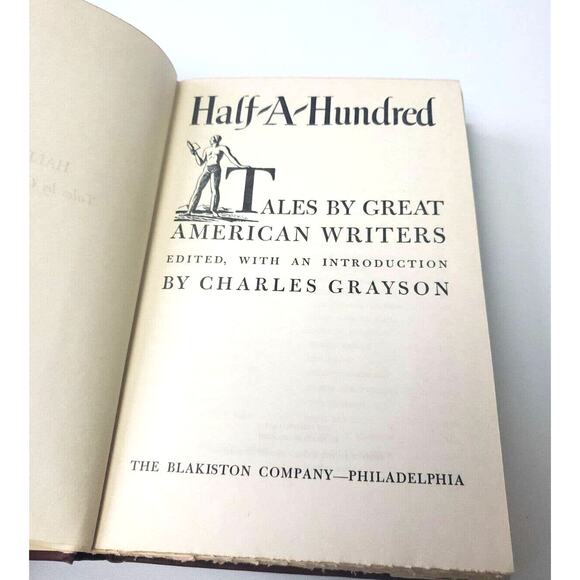 Half a Hundred Tales By Great American Writers Edited by Charles Grayson 1945 HC - Picture 1 of 13